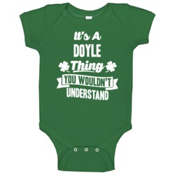It's A Doyle Thing You Wouldn't Understand St Patricks Day Last Name B It's A Doyle Thing You Wouldn't Understand St Patricks Day Last Name B