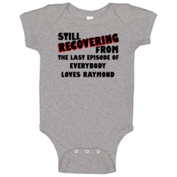 Last Episode Everybody Loves Raymond Tv Show Baby One Piece Last Episode Everybody Loves Raymond Tv Show Baby One Piece