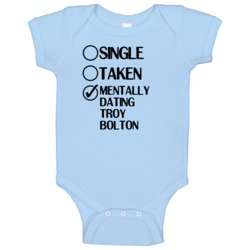 Single Taken Dating Troy Bolton High School Musical Baby One Piece Single Taken Dating Troy Bolton High School Musical Baby One Piece