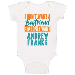 I Only Want Andrew Franks Miami Football Sports Athlete Baby One Piece I Only Want Andrew Franks Miami Football Sports Athlete Baby One Piece