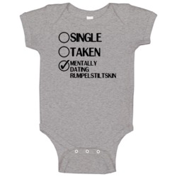 Single Taken Dating Rumpelstiltskin Once Upon A Time Baby One Piece Single Taken Dating Rumpelstiltskin Once Upon A Time Baby One Piece