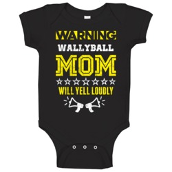 Warning Wallyball Mom Funny Sports And Hobbies Baby One Piece Warning Wallyball Mom Funny Sports And Hobbies Baby One Piece