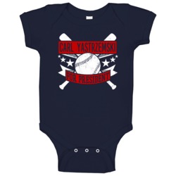 Carl Yastrzemski For President Boston Baseball Player Funny Baby One P Carl Yastrzemski For President Boston Baseball Player Funny Baby One P