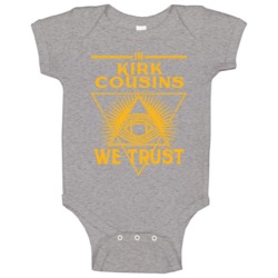 Kirk Cousins We Trust Sports Football Washington Fan Baby One Piece Kirk Cousins We Trust Sports Football Washington Fan Baby One Piece