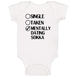Single Taken Dating Sokka Avatar The Last Airbender Baby One Piece Single Taken Dating Sokka Avatar The Last Airbender Baby One Piece