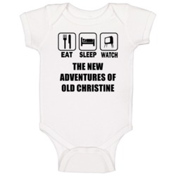 Eat Sleep Watch The New Adventures Of Old Christine Trending Tv Show T Eat Sleep Watch The New Adventures Of Old Christine Trending Tv Show T