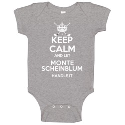Keep Calm And Let Monte Scheinblum Handle It Pro Golf Fan Baby One Pie Keep Calm And Let Monte Scheinblum Handle It Pro Golf Fan Baby One Pie