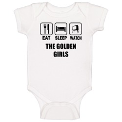 Eat Sleep Watch The Golden Girls Trending Tv Show T Baby One Piece Eat Sleep Watch The Golden Girls Trending Tv Show T Baby One Piece
