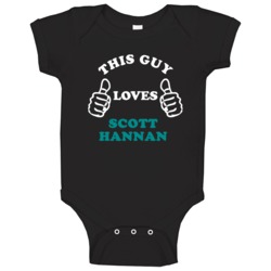 Scott Hannan This Guy Loves Basketball Hockey Baseball Football Baby O Scott Hannan This Guy Loves Basketball Hockey Baseball Football Baby O