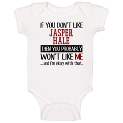 If You Don' T Like Jasper Hale You Won't Like Me Novel Character Baby 