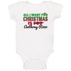 All I Want For Christmas Is Anthony Rizzo Chicago Baseball Funny Baby 