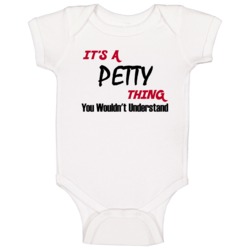 Family Petty Thing You Wouldnt Understand Baby One Piece Bodysuit Baby