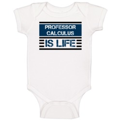 Professor Calculus Is Life Favorite Literary Character Baby One Piece
