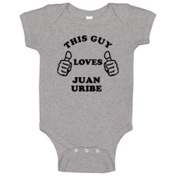 Juan Uribe This Guy Loves Basketball Hockey Baseball Football Baby One