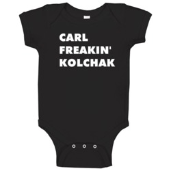 Carl Freakin' Kolchak Night Stalker Tv Character Baby One Piece
