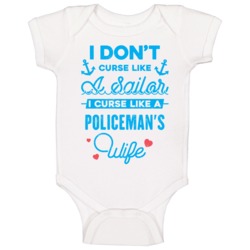 Policeman Curse Like A Sailor Funny Job Wife Occupation Gift Baby One 