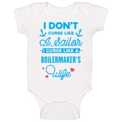 Boilermaker Curse Like A Sailor Funny Job Wife Occupation Gift Baby On