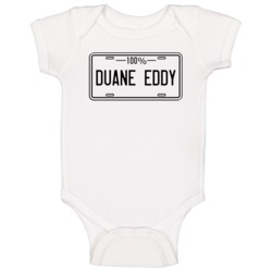100 Percent Duane Eddy Rock And Roll Hall Of Fame Baby One Piece