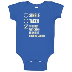 Single Taken Watching Midnight Horror School Baby One Piece Single Taken Watching Midnight Horror School Baby One Piece