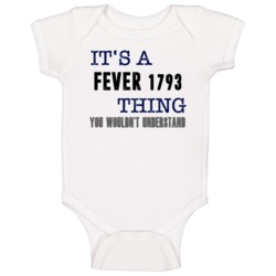 It's A Fever 1793 Thing You Wouldn't Understand Novel Fan Baby One Pie It's A Fever 1793 Thing You Wouldn't Understand Novel Fan Baby One Pie