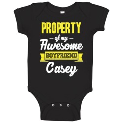 Casey Property Of My Awesome Boyfriend Cool Couples Gift Baby One Piec Casey Property Of My Awesome Boyfriend Cool Couples Gift Baby One Piec