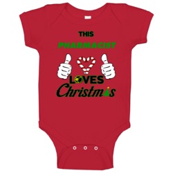 This Pharmacist Loves Christmas Cool Holiday Job Gift Baby One Piece This Pharmacist Loves Christmas Cool Holiday Job Gift Baby One Piece