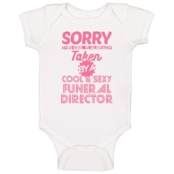 Sorry This Girl Taken By Cool And Sexy Funeral Director Job Wife Girlf Sorry This Girl Taken By Cool And Sexy Funeral Director Job Wife Girlf