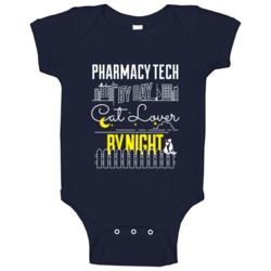 Pharmacy Tech By Day Cat Lover By Night Custom Pet Job Occupation Baby Pharmacy Tech By Day Cat Lover By Night Custom Pet Job Occupation Baby