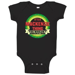 It's A Mackenzie Thing Wouldn't Understand Custom Name Christmas Gift It's A Mackenzie Thing Wouldn't Understand Custom Name Christmas Gift