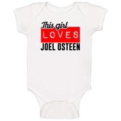 Joel Osteen This Girl Loves Religious Church Baby One Piece Joel Osteen This Girl Loves Religious Church Baby One Piece