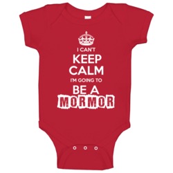 Can't Keep Calm Going To Be A Mormor Mothers Day Gift Baby One Piece Can't Keep Calm Going To Be A Mormor Mothers Day Gift Baby One Piece
