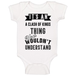 It's An A Clash Of Kings Thing You Wouldn't Understand Fan Favorite Bo It's An A Clash Of Kings Thing You Wouldn't Understand Fan Favorite Bo