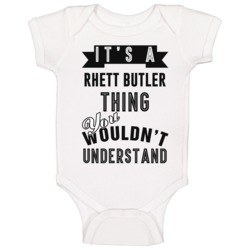 It's A Rhett Butler Gone With The Wind Thing You Wouldn't Understand F It's A Rhett Butler Gone With The Wind Thing You Wouldn't Understand F