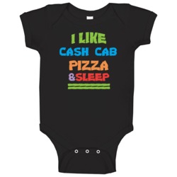 I Like Pizza Sleep And Cash Cab Favorite Video Game Cool Baby One Piec I Like Pizza Sleep And Cash Cab Favorite Video Game Cool Baby One Piec