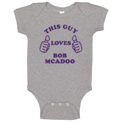 Bob Mcadoo This Guy Loves Basketball Hockey Baseball Football Baby One Bob Mcadoo This Guy Loves Basketball Hockey Baseball Football Baby One