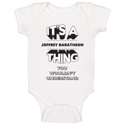 It's A Joffrey Baratheon A Game Of Thrones Thing You Wouldn't Understa It's A Joffrey Baratheon A Game Of Thrones Thing You Wouldn't Understa