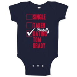 Single Taken Mentally Dating Tom Brady New England Football Sports Ath Single Taken Mentally Dating Tom Brady New England Football Sports Ath