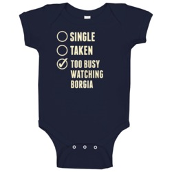 Single Taken Watching Borgia Baby One Piece Single Taken Watching Borgia Baby One Piece