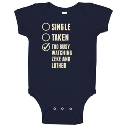 Single Taken Watching Zeke And Luther Baby One Piece Single Taken Watching Zeke And Luther Baby One Piece