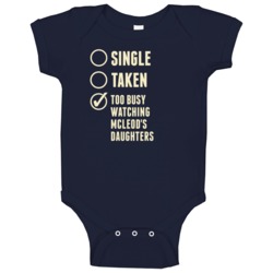 Single Taken Watching Mcleods Daughters Baby One Piece Single Taken Watching Mcleods Daughters Baby One Piece