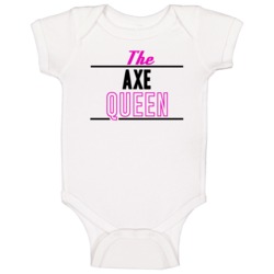 The Axe Queen Gambling Terms Baby One Piece The Axe Queen Gambling Terms Baby One Piece