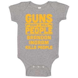 Guns Don't Kill People Brandon Ingram Los Angeles Basketball Baby One Guns Don't Kill People Brandon Ingram Los Angeles Basketball Baby One