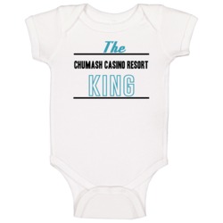 The Chumash Casino Resort King Gambling Baby One Piece The Chumash Casino Resort King Gambling Baby One Piece