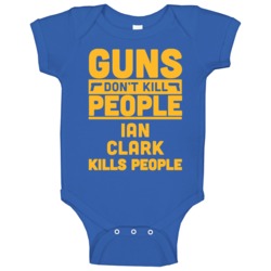 Guns Don't Kill People Ian Clark Golden State Basketball Baby One Piec Guns Don't Kill People Ian Clark Golden State Basketball Baby One Piec