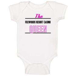 The Foxwoods Resort Casino Queen Gambling Baby One Piece The Foxwoods Resort Casino Queen Gambling Baby One Piece