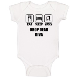 Eat Sleep Watch Drop Dead Diva Trending Tv Show T Baby One Piece Eat Sleep Watch Drop Dead Diva Trending Tv Show T Baby One Piece