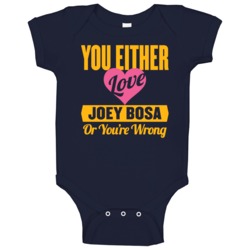 You Either Love Joey Bosa San Diego Football Sports Athlete Baby One P You Either Love Joey Bosa San Diego Football Sports Athlete Baby One P