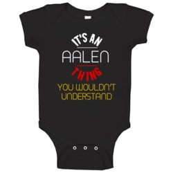 It's An Aalen Thing You Wouldn't Understand Germany City Baby One Piec It's An Aalen Thing You Wouldn't Understand Germany City Baby One Piec