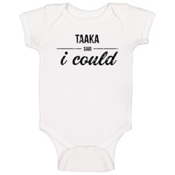 Taaka Said I Could Funny Drinking Baby One Piece Taaka Said I Could Funny Drinking Baby One Piece