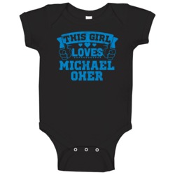 This Girl Loves Michael Oher Carolina Football Sports Athlete Baby One This Girl Loves Michael Oher Carolina Football Sports Athlete Baby One